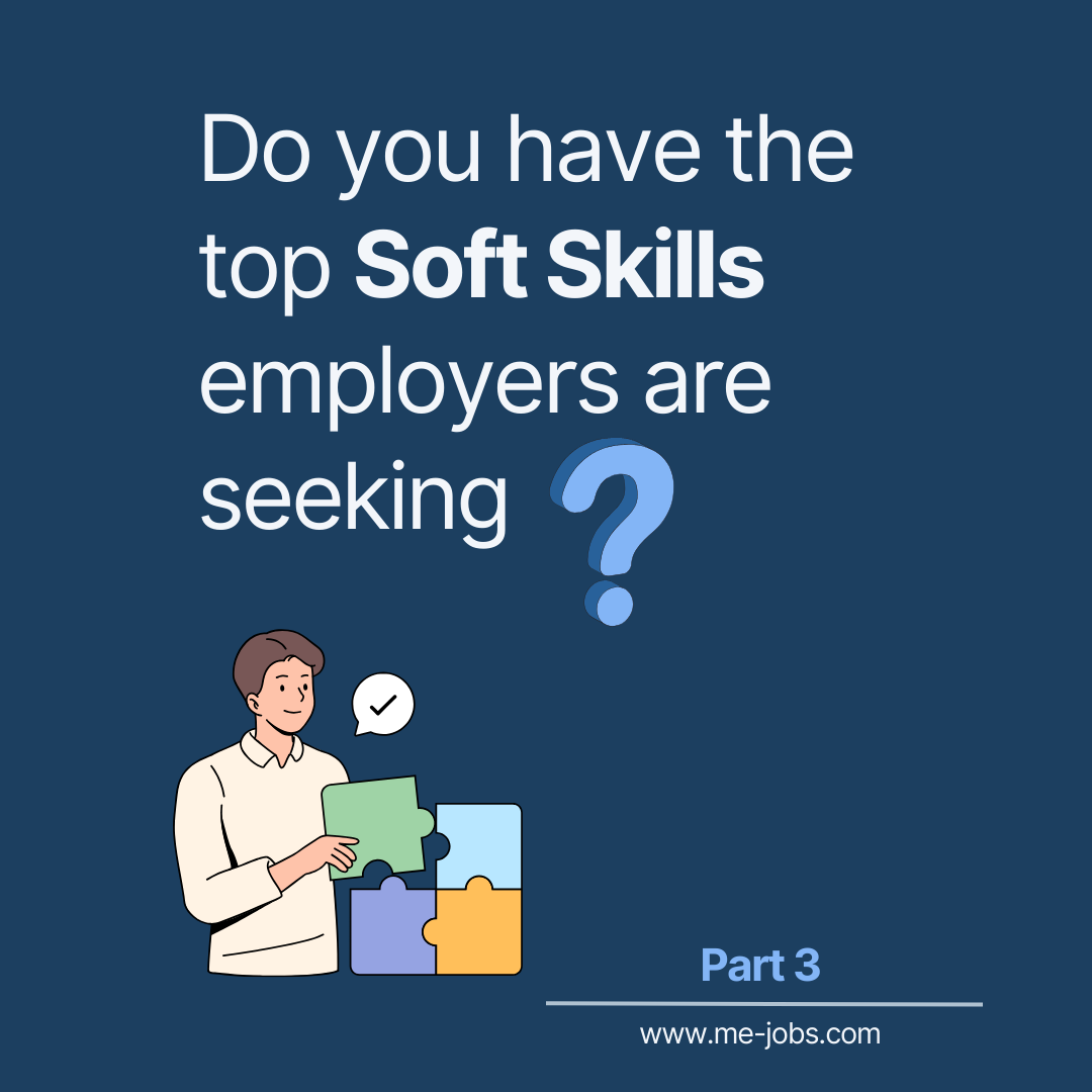 MENA Insights & Trends Part  3:  Soft Skills